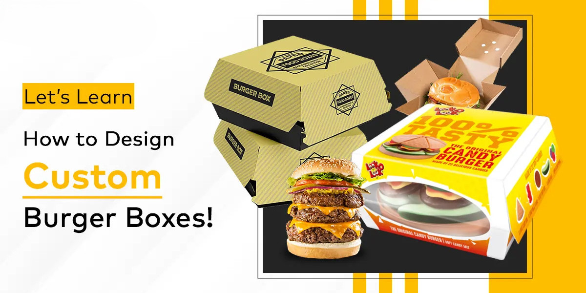 Take Your Burger Business to the Next Level with Burger Boxes