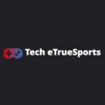 Tech EtrueSports Profile Picture